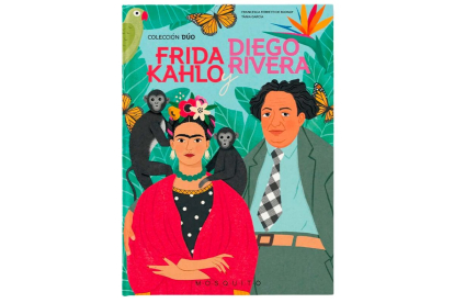 “Frida Kahlo y Diego Rivera” de Francesca Ferretti de Blonay y Tania García